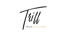 Trill Tech Culture - The Trailer