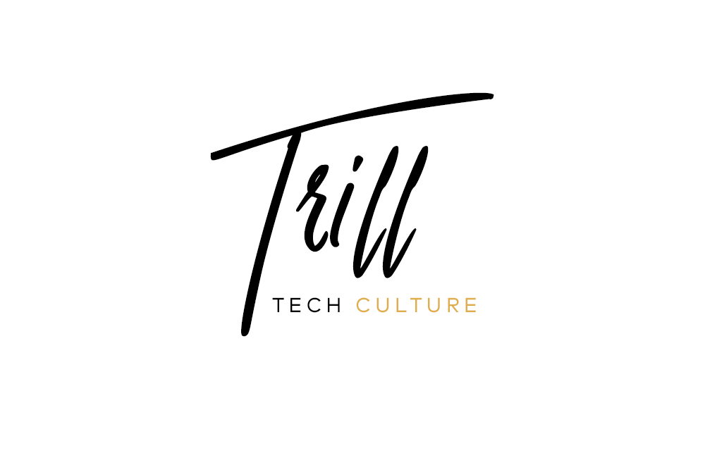 Trill Tech Culture - Season 1, Episode 1