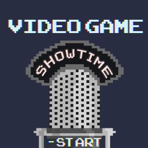 Introducing Video Game Showtime