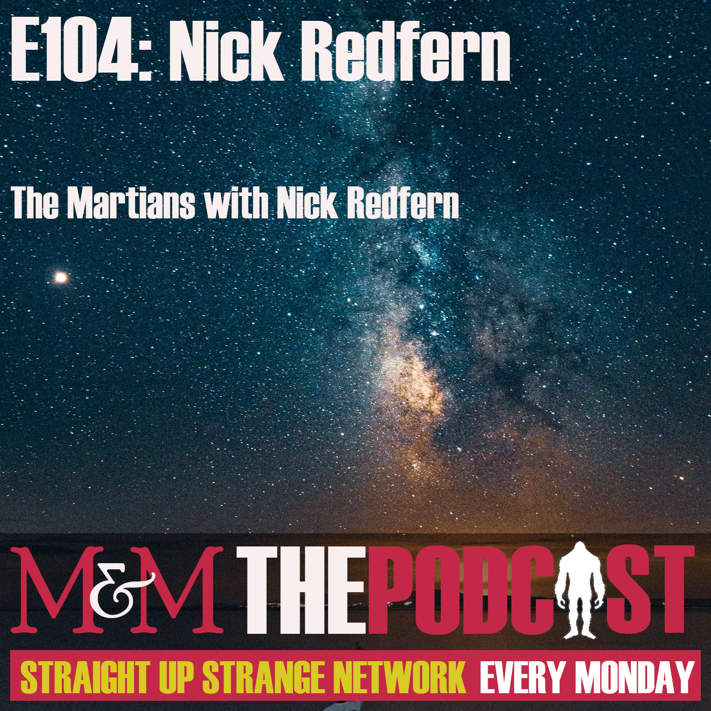 Mysteries and Monsters: Episode 104 Nick Redfern