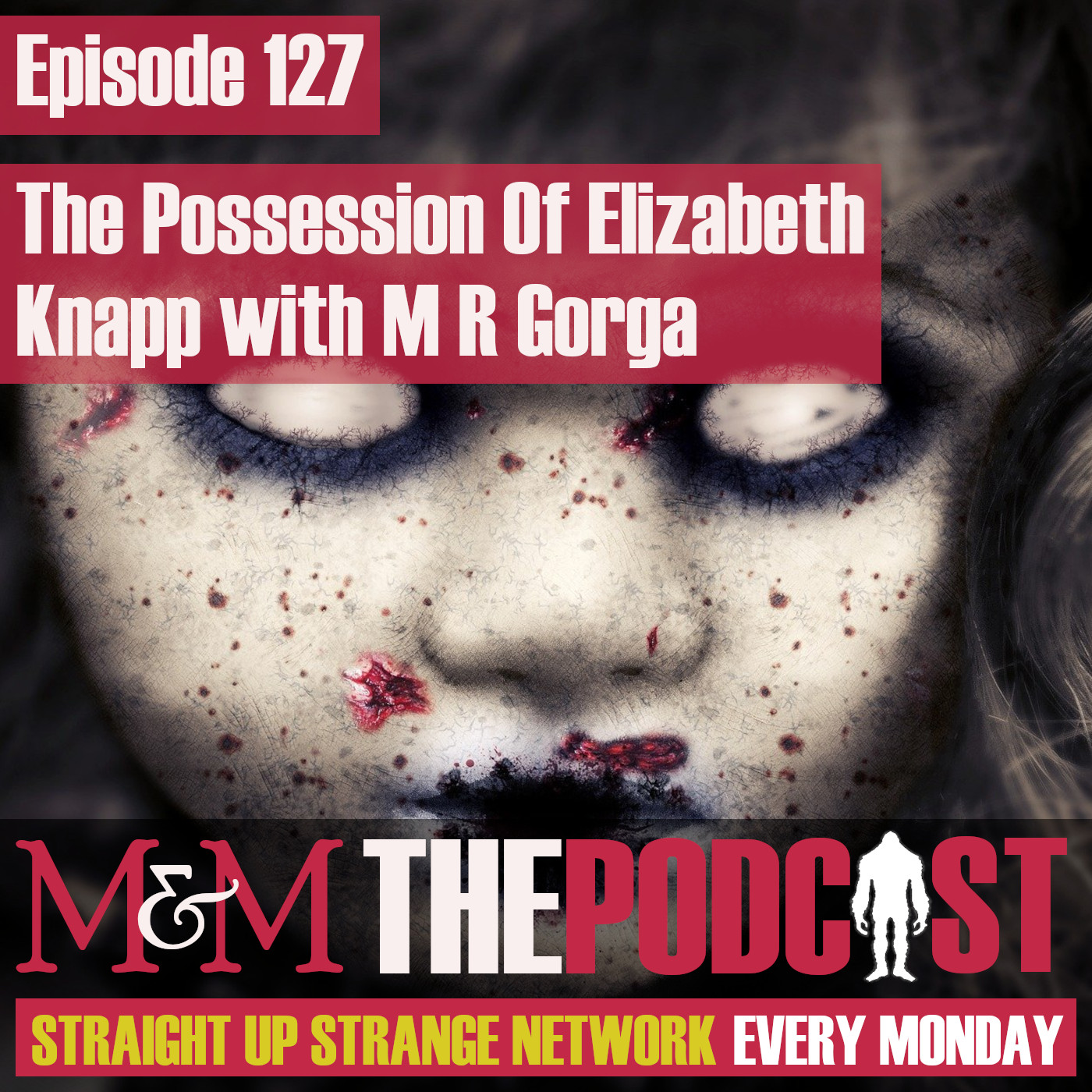Mysteries and Monsters: Episode 127 The Possession of Elizabeth Knapp with M R Gorga