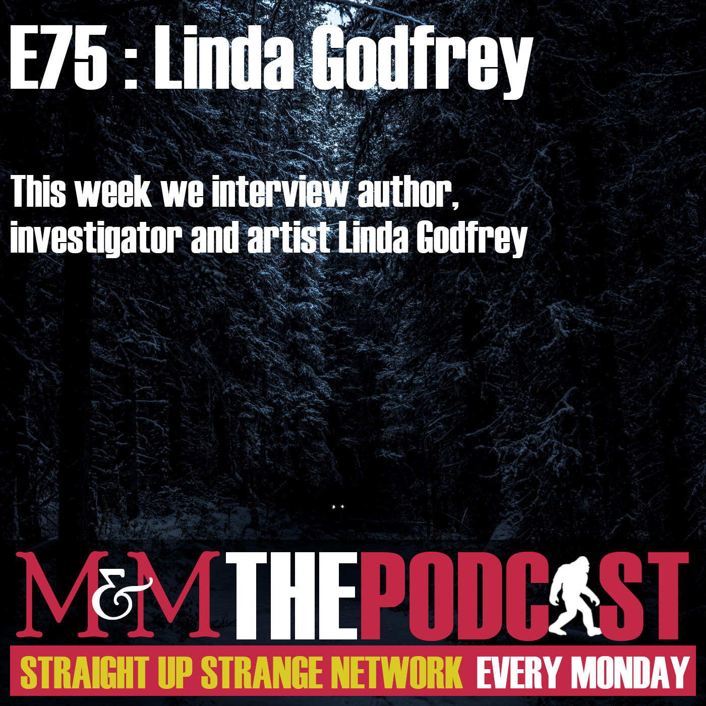 Mysteries and Monsters: Episode 75 Linda Godfrey