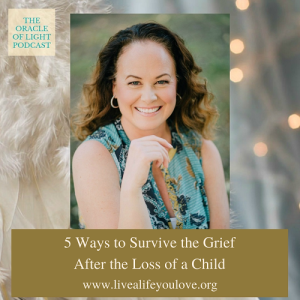 5 Ways to Survive the Grief After the Loss of a Child