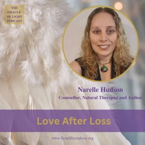 Narelle Hudson - Love After Loss