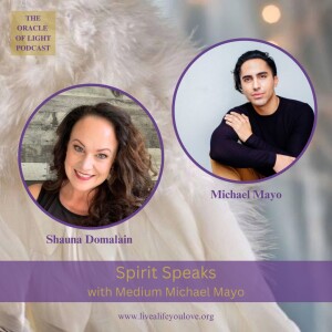 Medium Michael Mayo - Spirit Speaks