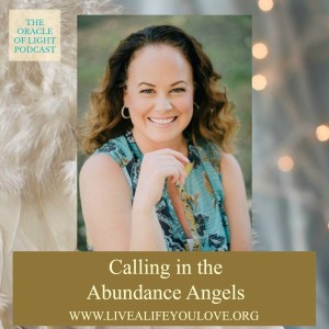 Calling in the Abundance Angels 