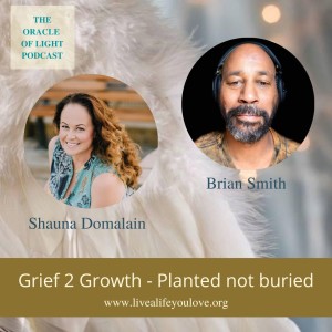 Brian Smith - Grief 2 Growth