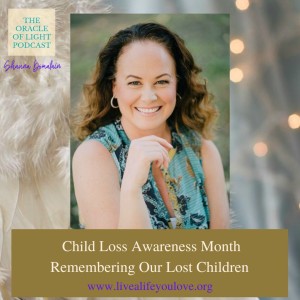 Special Edition - Child Loss Awareness Month