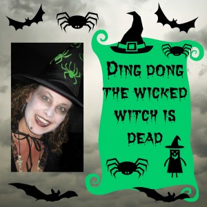 Ding Dong the Wicked Witch is Dead - Letting Your Inner Witch Shine