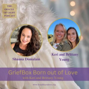 GriefBox Grief Care Packages with Keri and Brittany Young