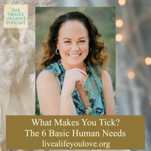 What Makes You Tick? Discover Your 6 Human Needs