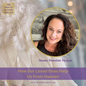 How Our Loved Ones Help Us from Heaven
