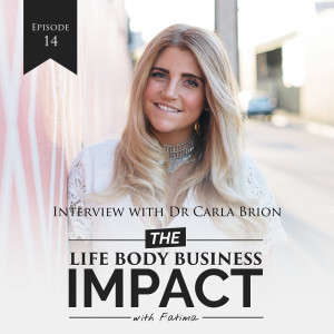 #14: Hormones, Food Demonisation, Ancient Wisdom and Fertility with Dr Carla Brion