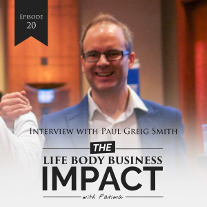 #20:Your Routine Becomes Your Reality with Paul Greig Smith