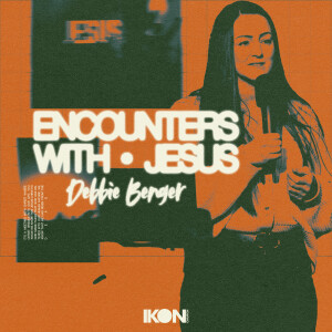 Encounters With Jesus Part Two