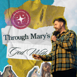 Through Mary's Eyes