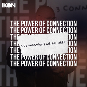 The Power Of Connection