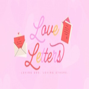 Love Letters - Week 4 - Cornerstone