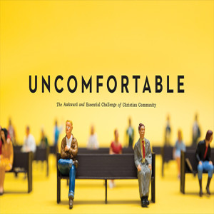 Uncomfortable - Uncomfortable Holiness