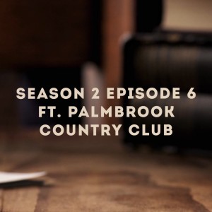 More Than Just Golf | Season 2 Episode 6 (#15)