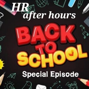 HR After Hours Back to School Special