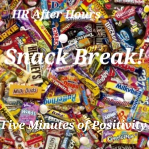 HR After Hours Snack Break: Turning Your Sweet Tooth Into a Career