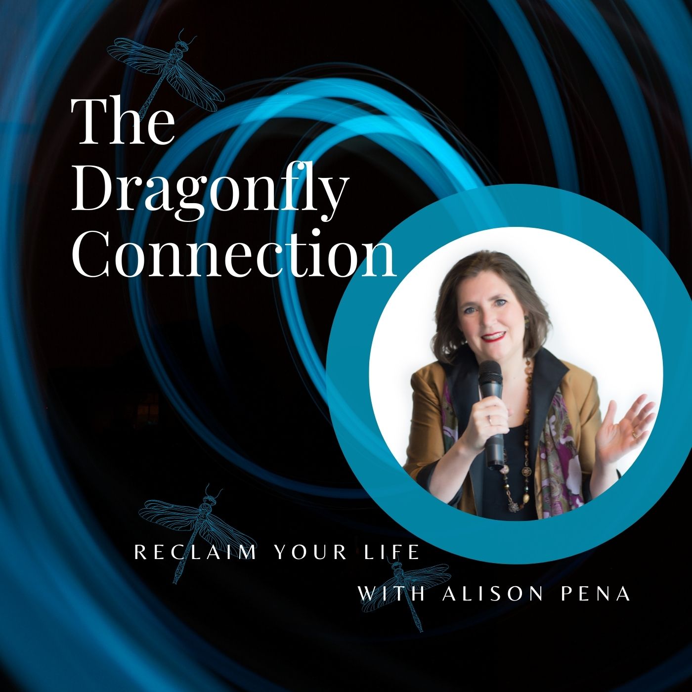 Reclaiming Your Life with Alison Pena