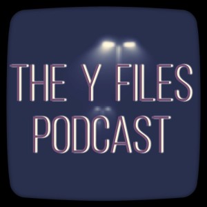 The Y Files Podcast