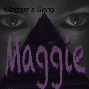 Maggie‘s Song