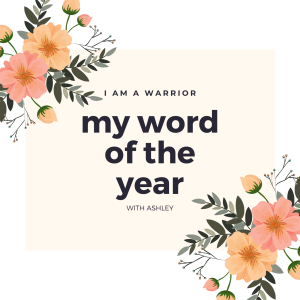 MY WORD OF THE YEAR - How to choose an affirmation