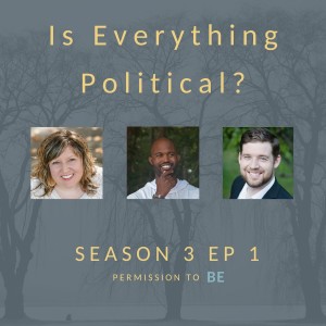 Is Everything Political? w/ Tommy Allgood, Becka Eppley, & David Roberts