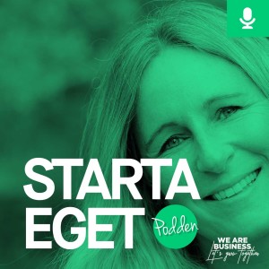 Sorgen fick henne att våga satsa på drömmen - möt Ulrika Slottner i Starta Eget-Podden