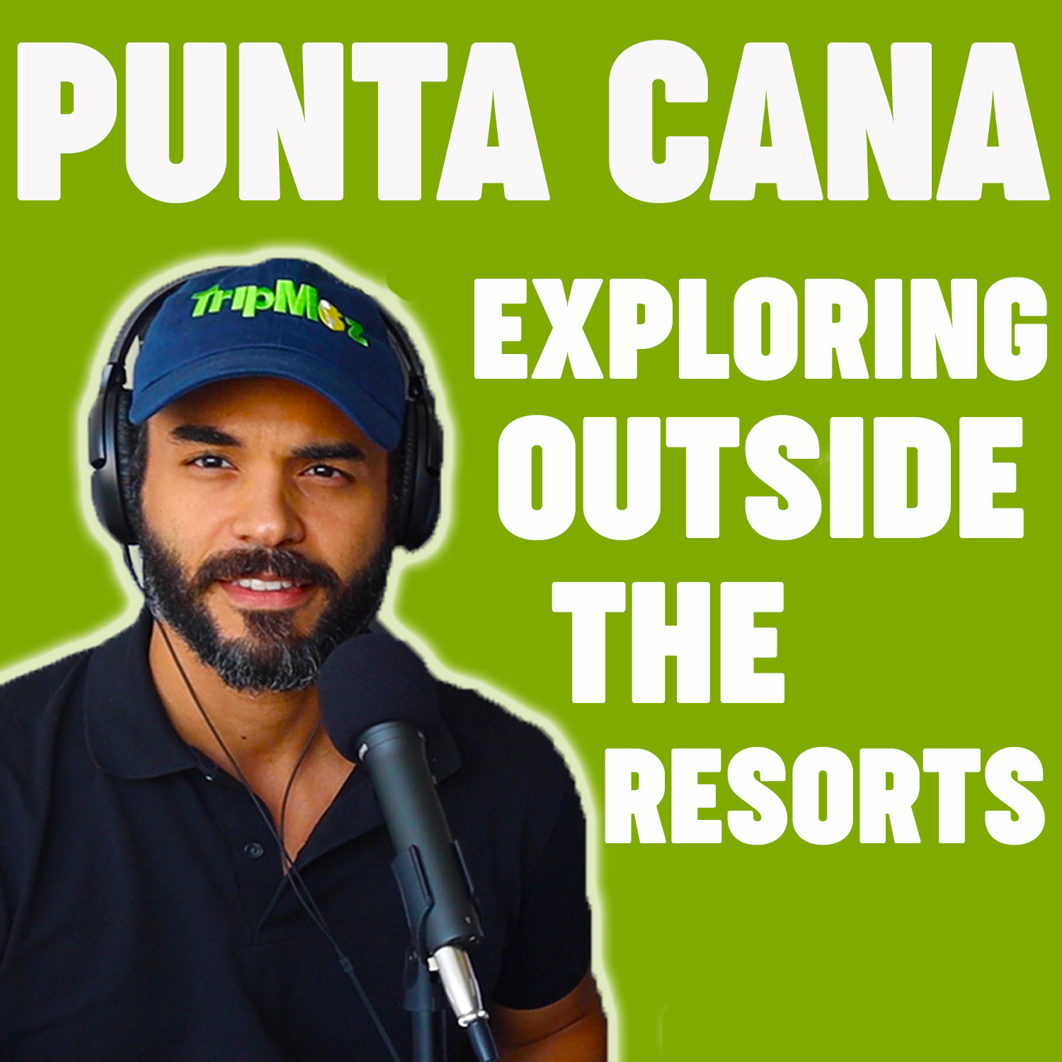 Outside the Resorts Talk PUNTA CANA Dominican Republic
