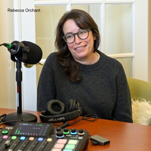 Season 7 | Episode 5: Rebecca Orchant, Living with a Sense of Urgency