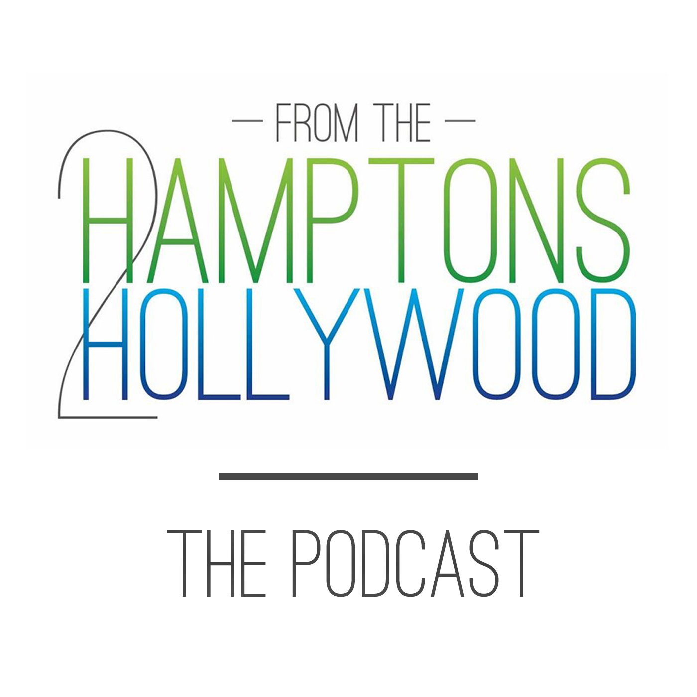 Hamptons to Hollywood