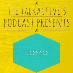 "JOMO" not "FOMO"