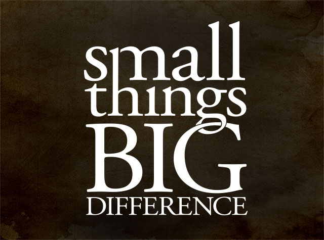 Small Things Big Difference - Part 4 - 2014-03-16