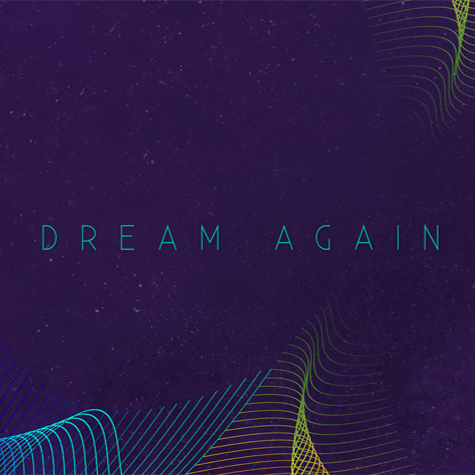 Dream Again - Part-3 - 2016-07-17