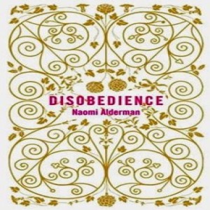 Disobedience by Naomi Alderman (audio)