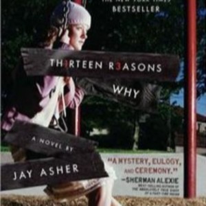 Thirteen Reasons Why by Jay Asher