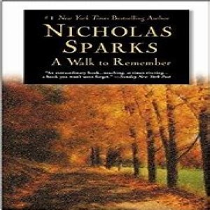 A Walk to Remember by Nicholas Sparks, book to movie review
