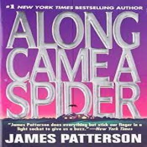 Along Came A Spider by James Patterson