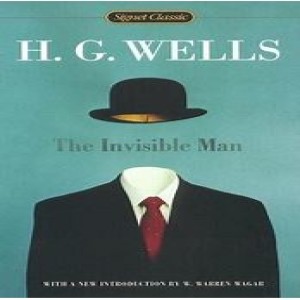 The Invisible Man, by H.G. Wells, review of the adaptations of several movies