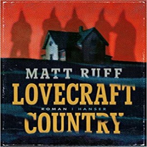 Lovecraft Country by Matt Ruff review of TV series adaptation