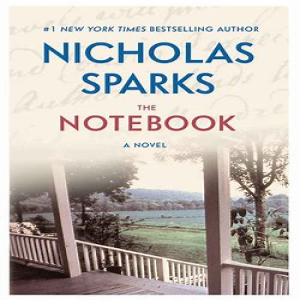 The Notebook by Nicholas Sparks, book to movie review
