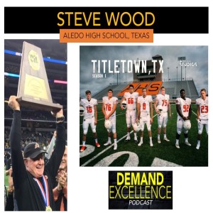 STEVE WOOD: Aledo High School, Texas