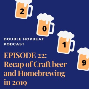 Episode 22: Looking Back on 2019