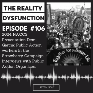 #106 Demi Garcia - Public Action workers in the Strawberry Campaign: Interviews with Public Action Organizers
