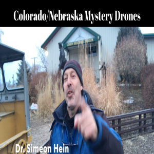 Colorado/Nebraska Mystery Drones Update (I)