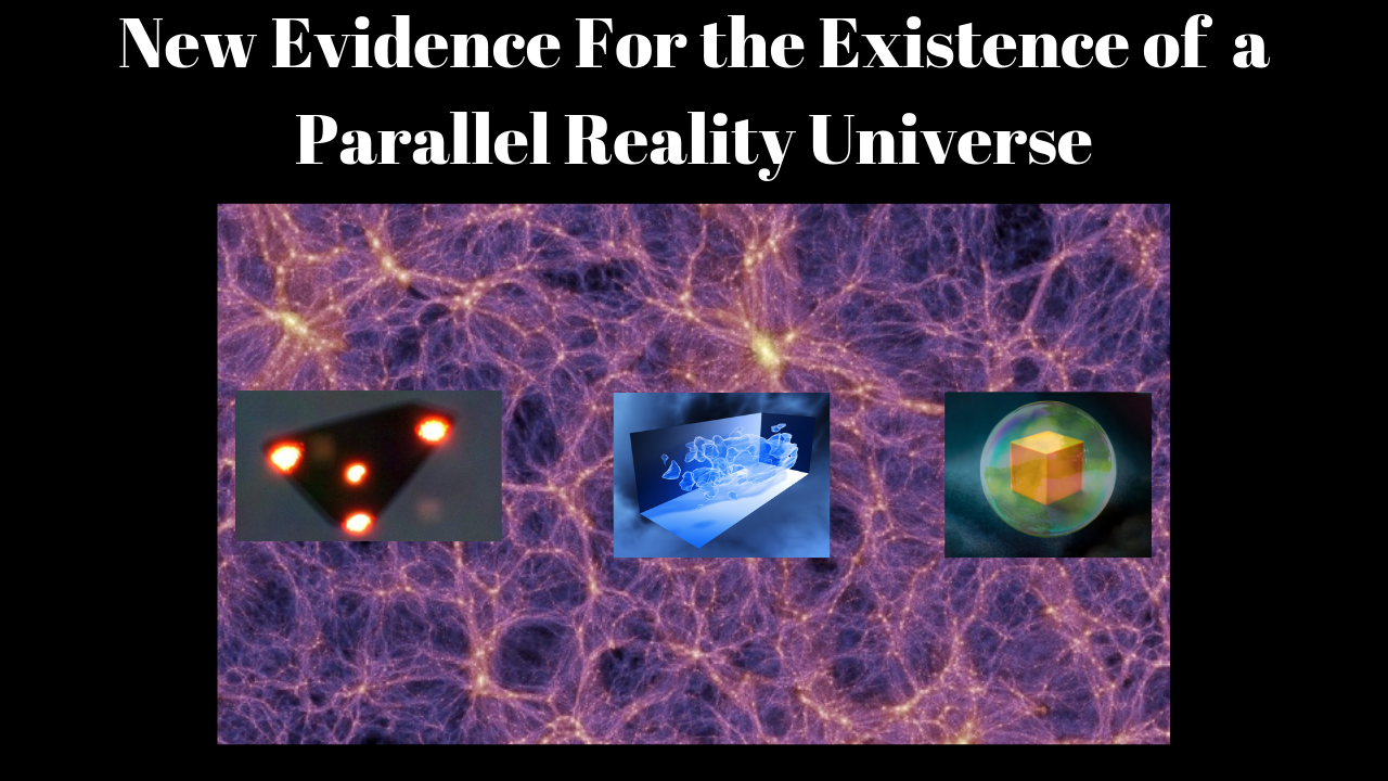 Breakthrough! First Ever Evidence of a Parallel Universe.